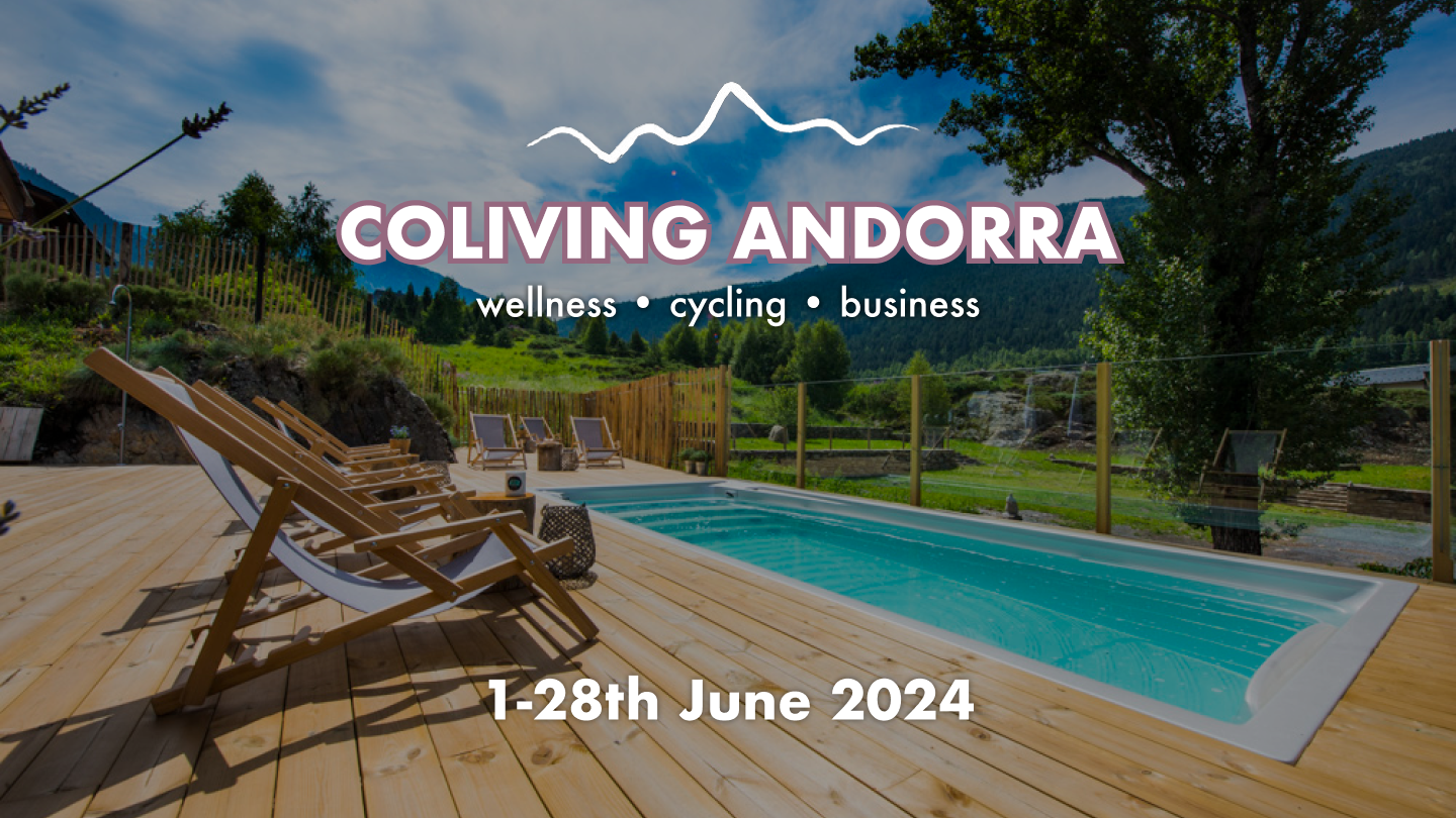 Coliving Andorra &#8211; Retreats to live, work, and grow in community